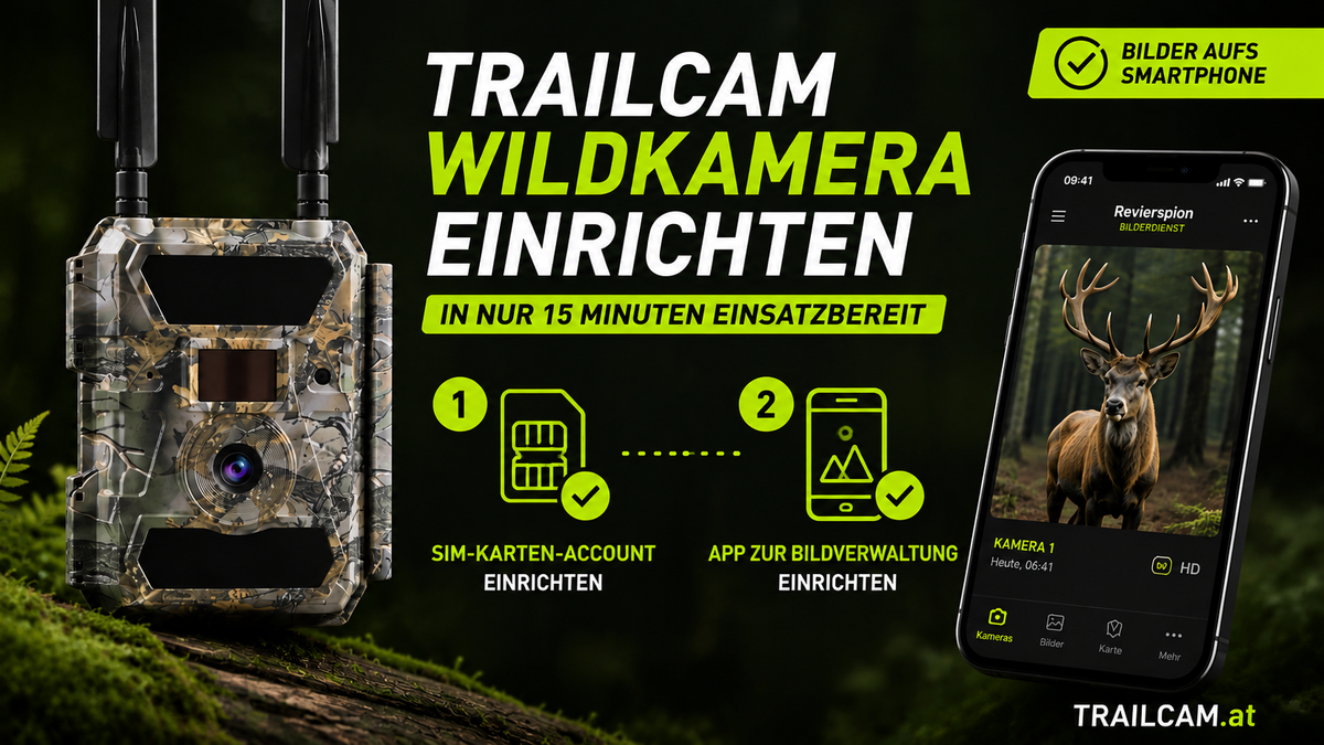 Wildkamera einrichten – TRAILCAM Wildkamera mit SIM-Karten-Account, App zur Bildverwaltung und Bildversand direkt aufs Handy konfigurieren.