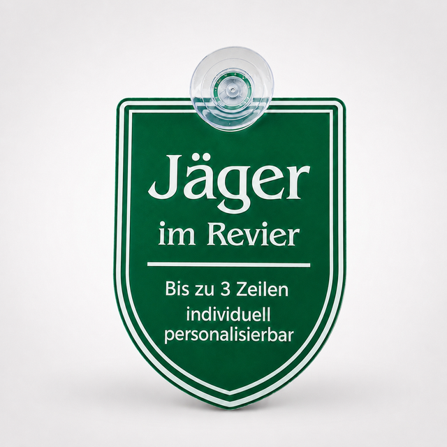     Jäger im Revier KFZ-Schild personalisiert mit Saugnapf für Revierfahrzeuge